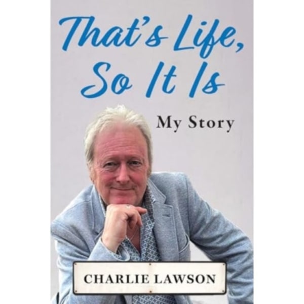That's Life, So It Is (inbunden, eng)