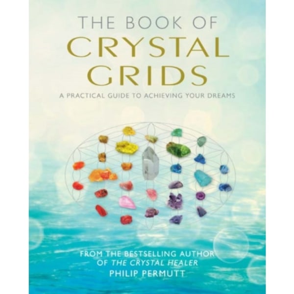 The Book of Crystal Grids (häftad, eng)
