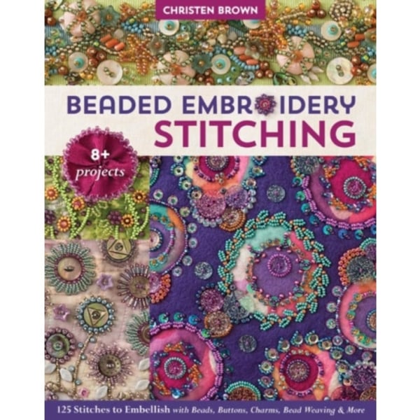 Beaded Embroidery Stitching (häftad, eng)