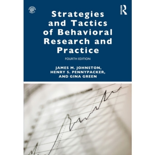 Strategies and Tactics of Behavioral Research and Practice (häftad, eng)