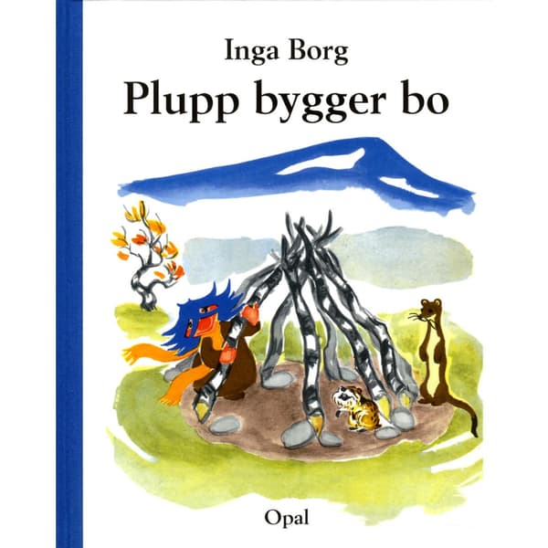 Plupp bygger bo (inbunden)