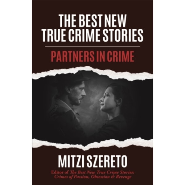 The Best New True Crime Stories: Partners in Crime (häftad, eng)