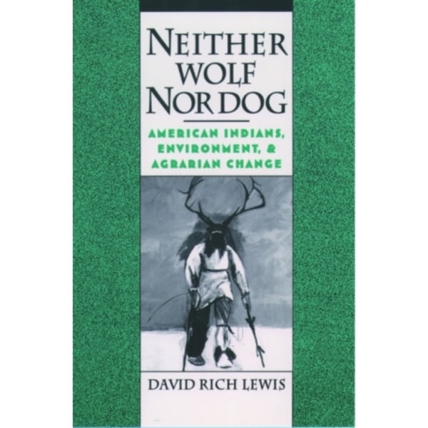 Neither Wolf Nor Dog (häftad, eng)