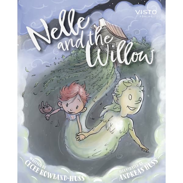 Nelle and the Willow (inbunden, eng)