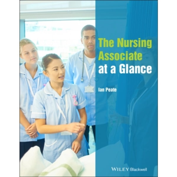 The Nursing Associate at a Glance (häftad, eng)