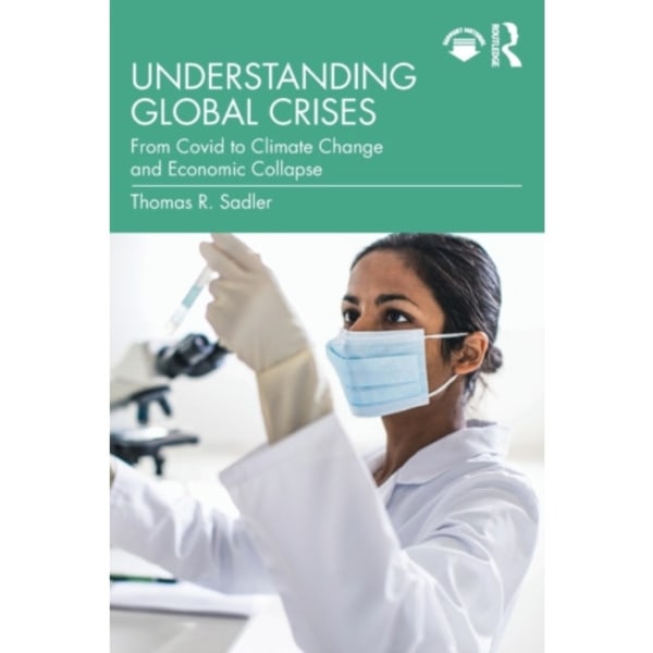 Understanding Global Crises (häftad, eng)