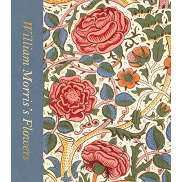 William Morris’s Flowers (Victoria and Albert Museum) (inbunden, eng)