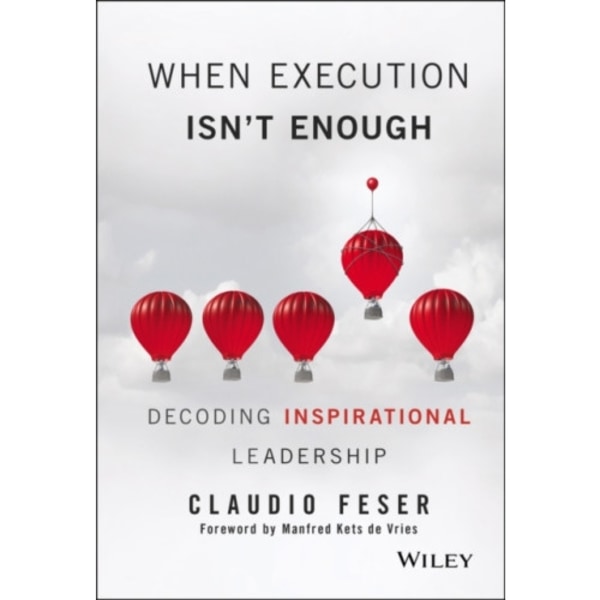 When Execution Isn't Enough (inbunden, eng)
