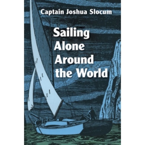 Sailing Alone Around the World (häftad, eng)