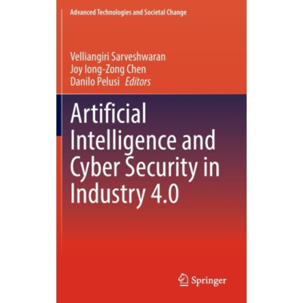 Artificial Intelligence and Cyber Security in Industry 4.0 (inbunden, eng)