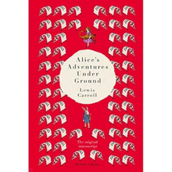 Alice's Adventures Under Ground (inbunden, eng)