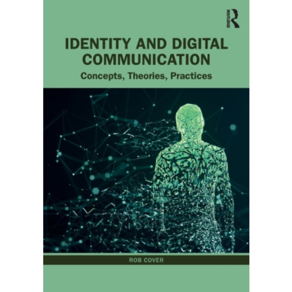 Identity and Digital Communication (häftad, eng)