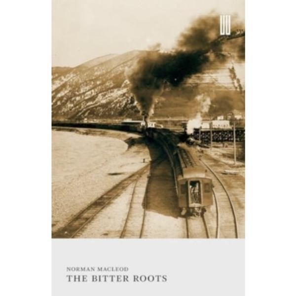 The Bitter Roots (häftad, eng)