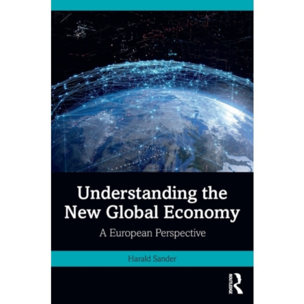 Understanding the New Global Economy (häftad, eng)