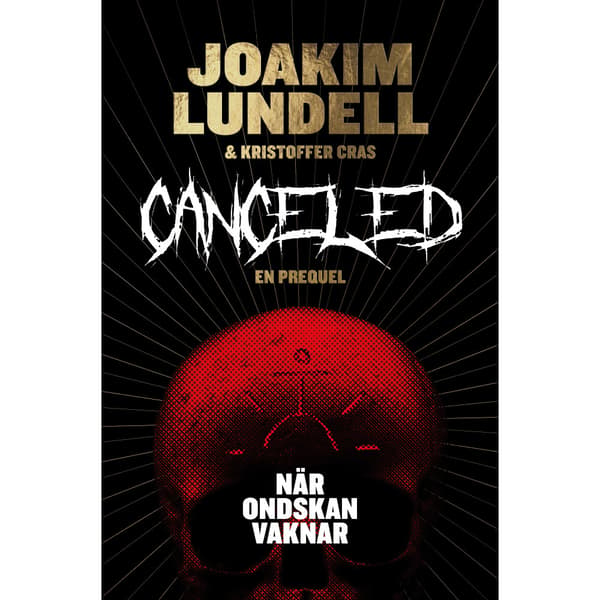 Canceled : när ondskan vaknar (inbunden)