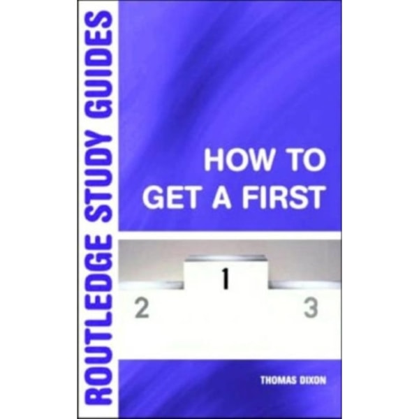 How to Get a First (häftad, eng)