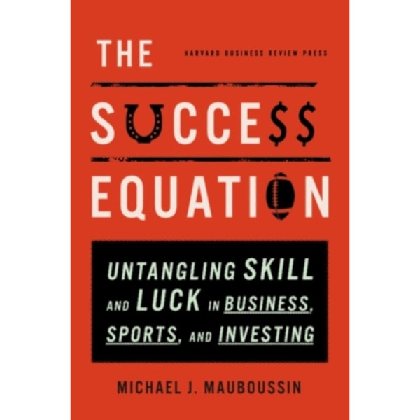 The Success Equation (inbunden, eng)