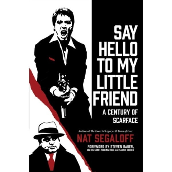Say Hello to My Little Friend (inbunden, eng)