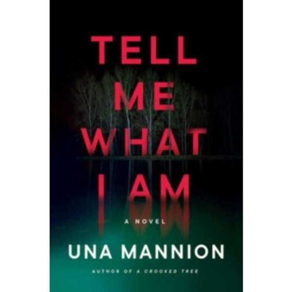 Tell Me What I Am (inbunden, eng)