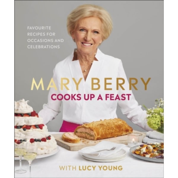 Mary Berry Cooks Up A Feast (inbunden, eng)