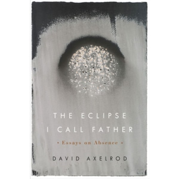 The Eclipse I Call Father (häftad, eng)