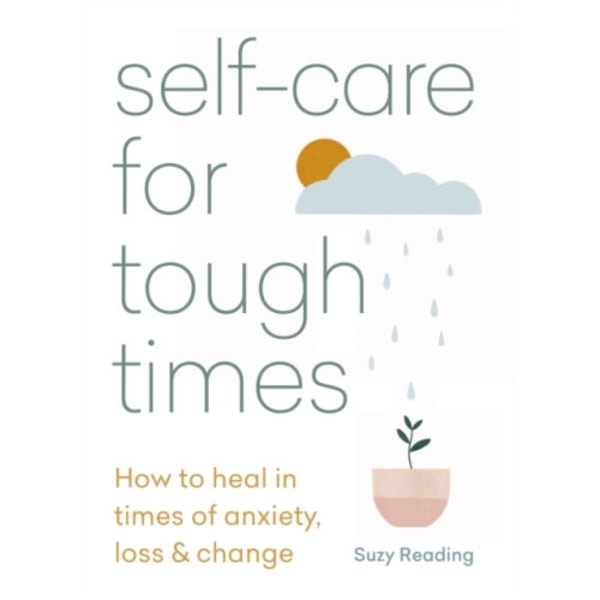 Self-care for Tough Times (häftad, eng)