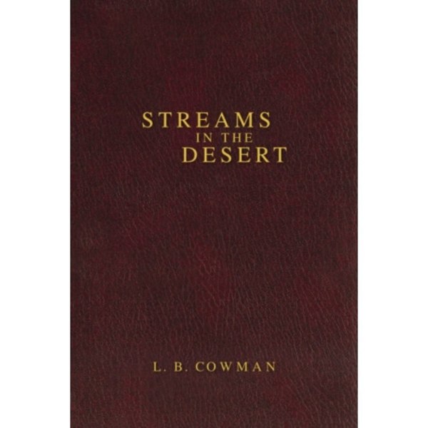 Contemporary Classic/Streams in the Desert (inbunden, eng)