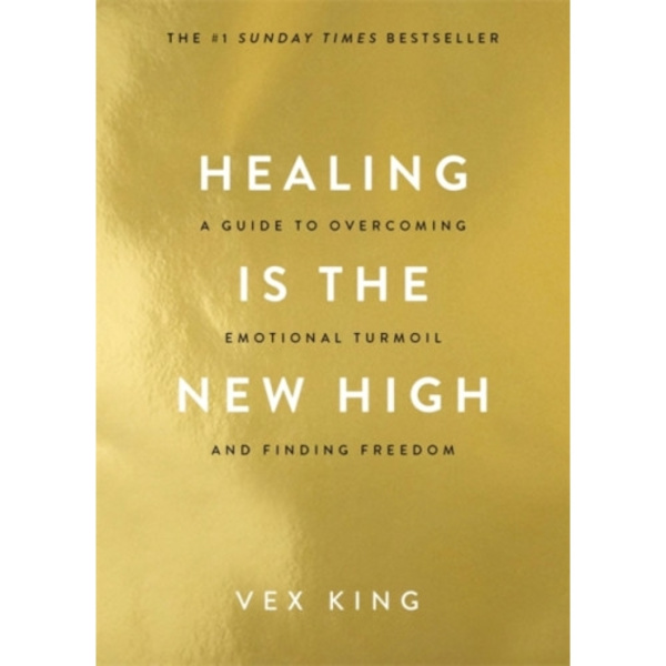 Healing Is the New High (häftad, eng)