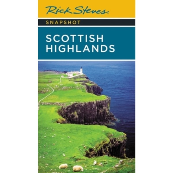 Rick Steves Snapshot Scottish Highlands (Third Edition) (häftad, eng)