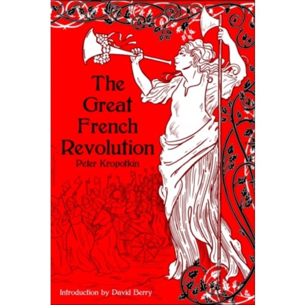 The Great French Revolution 1789-1793 (häftad, eng)