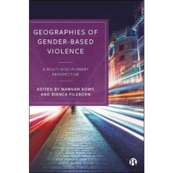 Geographies of Gender-Based Violence (häftad, eng)
