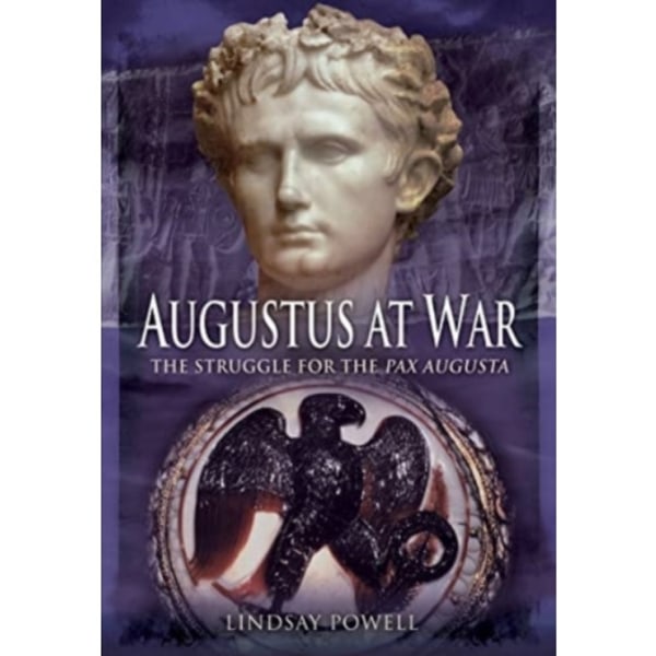 Augustus at War (häftad, eng)