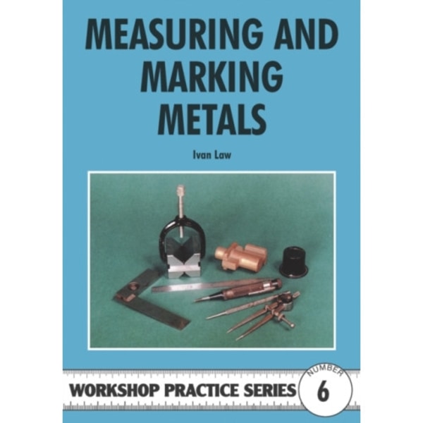 Measuring & Marking Metals (häftad, eng)