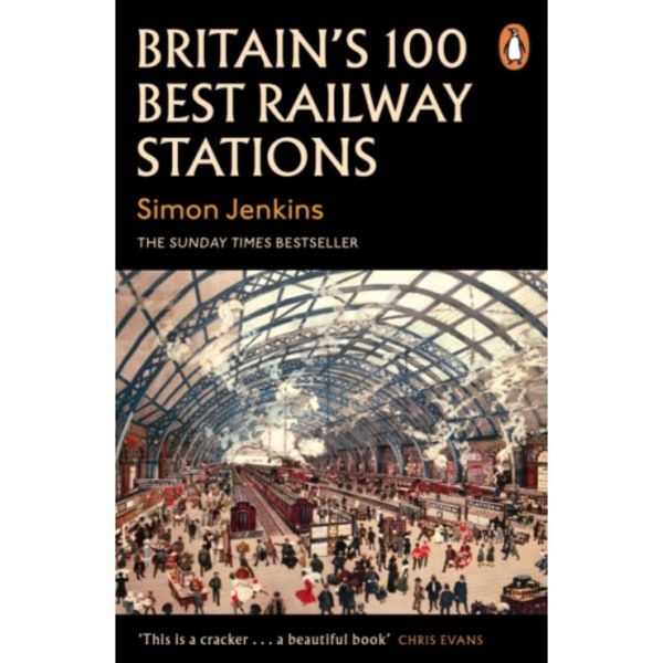 Britain's 100 Best Railway Stations (häftad, eng)