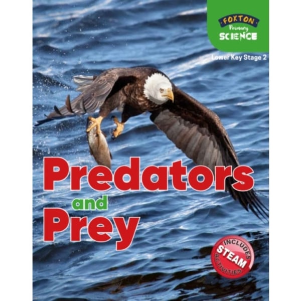 Foxton Primary Science: Predators and Prey (Lower KS2 Science) (häftad, eng)