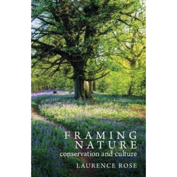 Framing Nature (häftad, eng)