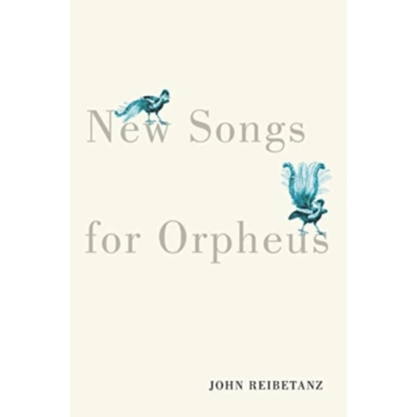 New Songs for Orpheus (häftad, eng)