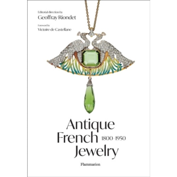 Antique French Jewelry: 1800-1950 (inbunden, eng)
