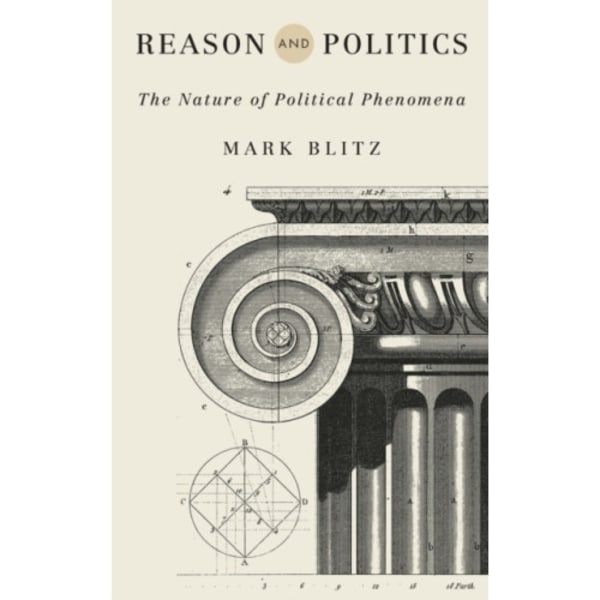 Reason and Politics (inbunden, eng)