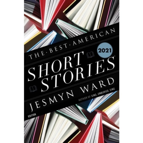 The Best American Short Stories 2021 (inbunden, eng)