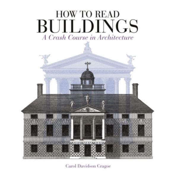 How to Read Buildings (häftad, eng)
