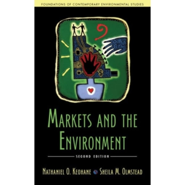 Markets and the Environment, Second Edition (häftad, eng)