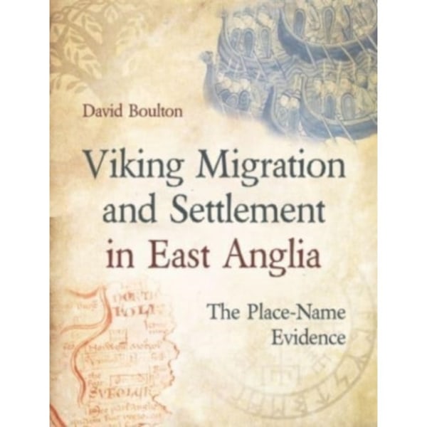 Viking Migration and Settlement in East Anglia (häftad, eng)