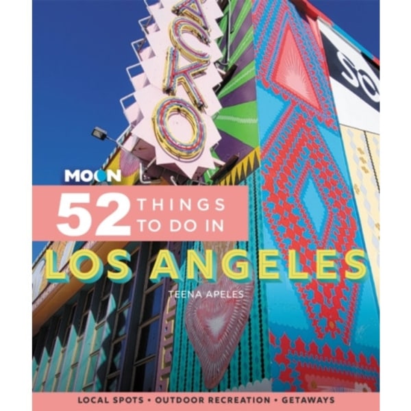 Moon 52 Things to Do in Los Angeles (First Edition) (häftad, eng)