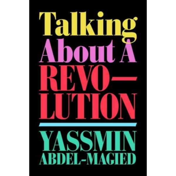 Talking About a Revolution (häftad, eng)