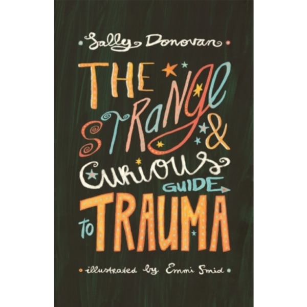 The Strange and Curious Guide to Trauma (häftad, eng)