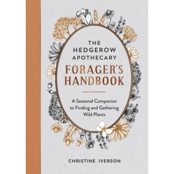 The Hedgerow Apothecary Forager's Handbook (häftad, eng)