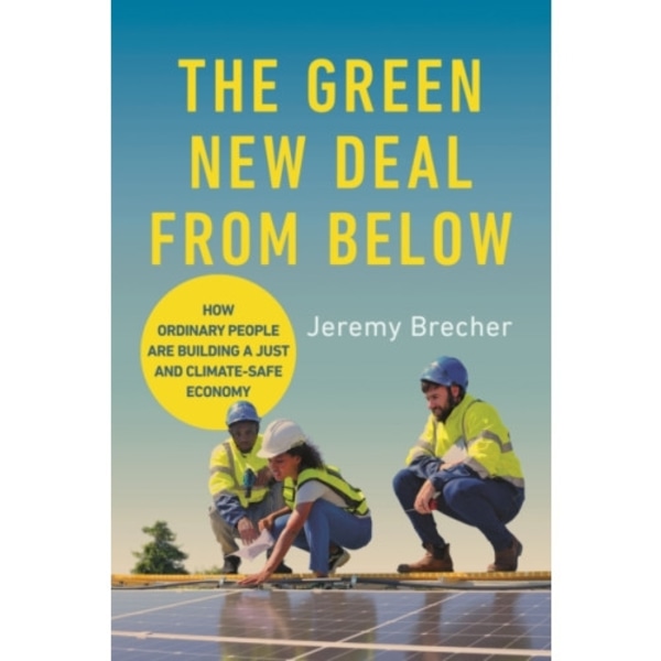 The Green New Deal from Below (häftad, eng)