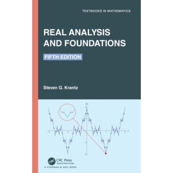Real Analysis and Foundations (inbunden, eng)