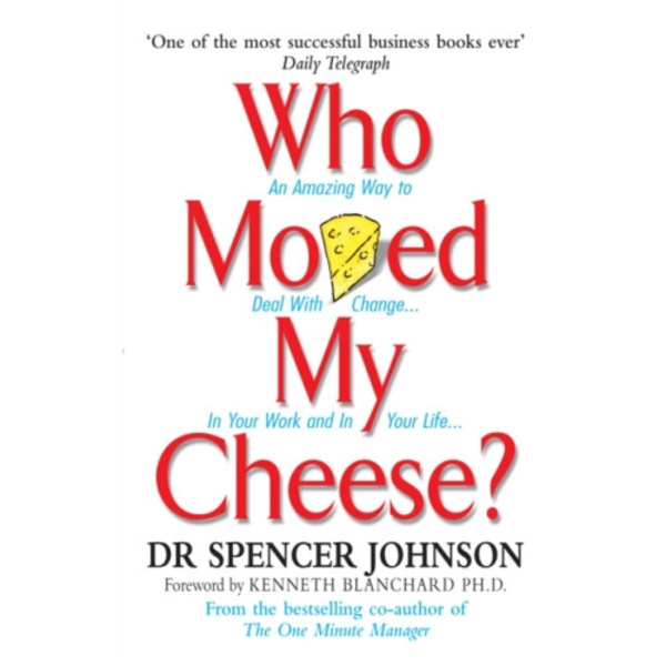 Who Moved My Cheese (inbunden, eng)